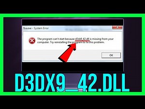 How to FIX D3DX9_42.DLL Missing | D3DX9_42.DLL MISSING FROM YOUR COMPUTER