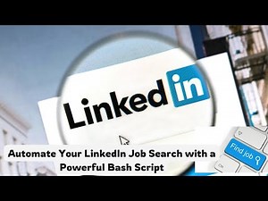 Automate Your LinkedIn Job Search with a Powerful Bash Script