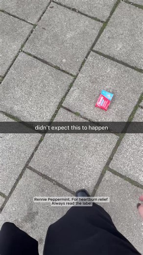 Me trying to catch new friends who understand what I go through . . . Rennie Peppermint, for heartburn relief. Always read the label.