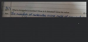 Q.17.2 What is Avogadro's number? How is it denoted? Give its v... | Filo
