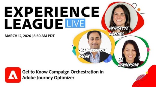 Get to Know Campaign Orchestration in Adobe Journey Optimizer | Sandra Hausmann