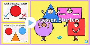 Pre-Early Level Milestones 2D Shapes Lesson Starters PowerPoint