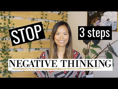 How to Stop Negative Thinking Completely | 3 Steps to Get Rid of Negative Thoughts
