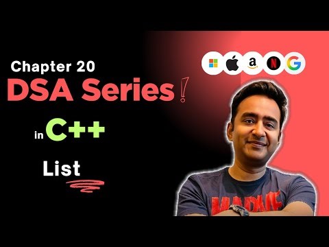 Ep-20: List | C++ STL | DSA Simplified Series | C++ Tutorial in Hindi for Beginners