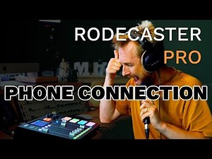 Rodecaster Pro Phone Connection