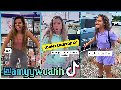 "AmyyWoahh" Funny TikTok Compilation (i don't like today) - @amyywoahh TikToks