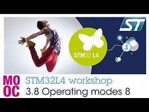 STM32L4 workshop: 3.8 Operating modes - part 8