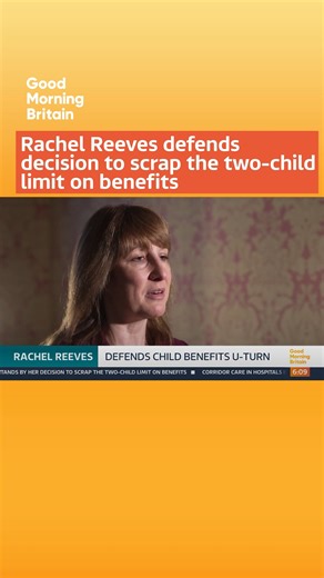 The Chancellor has defended her decision to scrap the two-child limit on benefits, telling Good Morning Britain that all children deserve a "fulfilling life" regardless of "however many brothers and sisters" they have. | Good Morning Britain