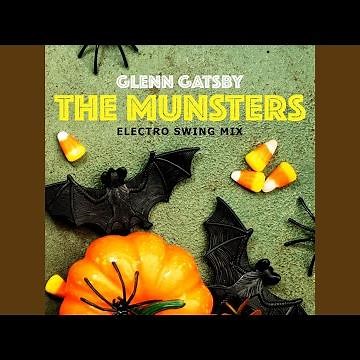 The Munsters (Electro Swing Mix)