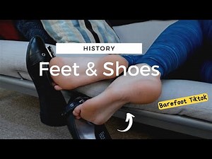 Why going barefoot in public is mostly taboo | Historical role & status of shoes | Barefoot tiktok