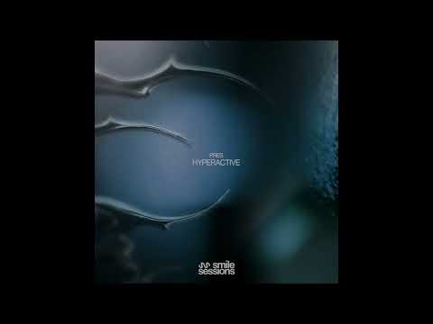 Pres — Hyperactive [SMILED005]
