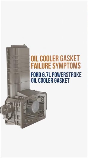 Oil Cooler Gasket Failure Symptoms | Ford 6.7L Powerstroke Oil Cooler Gasket