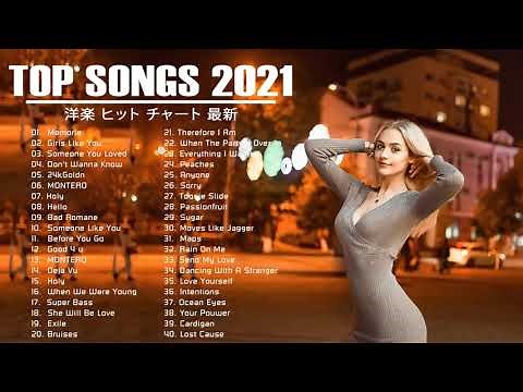 洋楽 ヒット チャート 最新 ⚡️🍒 2021年 ヒット曲 洋楽 ★ 2021年人気の洋楽ランキング ⚡️🍒 音楽テンションの上がる洋楽集 2021 ★ 洋楽 2021 #12/07