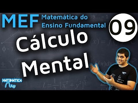 MEF 9 - COMO FAZER CÁLCULO MENTAL?