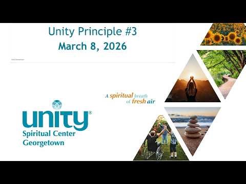 Unity Principle #3 - March 8, 2026