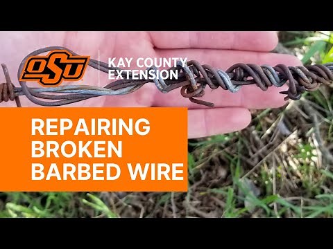How to Repair Broken Barbed Wire Without Crimps