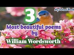 3 Most Beautiful Poems by William Wordsworth || #Recitation || #daffodils || #spring || #sparrow