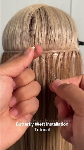 Butterfly Weft Installation Tutorial #hairextensions #butterflyweft #hairstyle #hair #butterflywefts