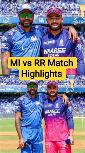 MI vs RR IPL Match Highlights 2026 | Aaj ka match Kaun Jita, RR vs MI Highlights 2026 Today Match