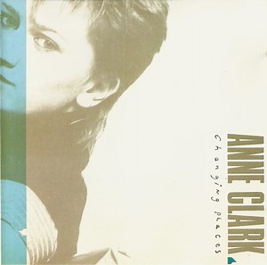 Anne Clark - Changing Places