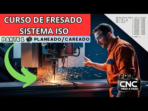 🔥 Curso de FRESADO CNC con SISTEMA ISO en 20 MINUTOS | PLANEADO y CÓDIGOS G y M | PARTE 1 🚀