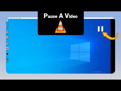How to Pause A Video on VLC Media Player [NEW]