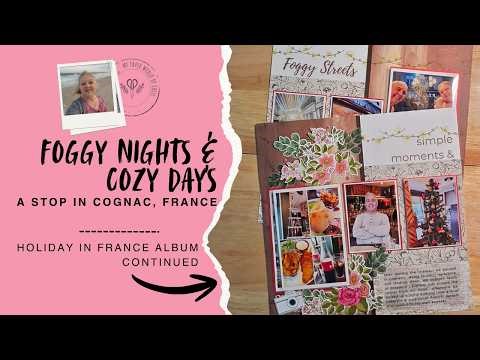 Holiday In France - Cognac | Foggy Nights, Cozy Days - A Stop In Cognac
