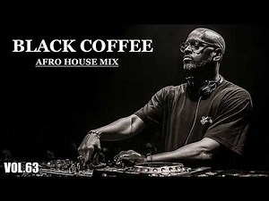 Afro House 2026 Mix | Deep Melodic Set 🎧 | Black Coffee Style Vol.63