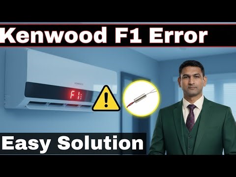 Kenwood Inverter AC F1 Error Code Fault Guide fix Solution Setting