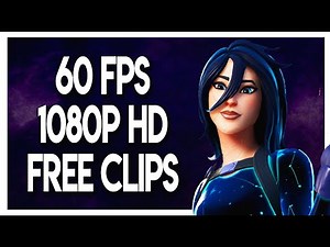 FREE CHAPTER 2 FORTNITE CLIP PACK #19 | 60 FPS, 1080P HD FREE CLIPS TO EDIT