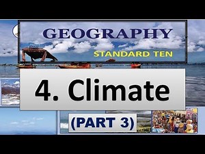 CLIMATE (Part 3) - 10th Maharashtra Board Geography Chapter 4 | Class 10 Lesson 4 | Phoenix Educare