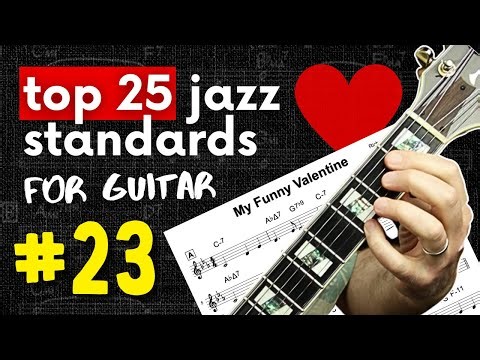 MY FUNNY VALENTINE Guitar Lesson (tab, chords, scales) | #23 of Top 25 Jazz Standards for Guitar