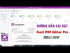 Hướng Dẫn Tải Và Cài Đặt Foxit PDF Editor Pro 2025.2.1.33197 Multilingual - Howto Install Foxit PDF