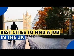 10 Best Cities to Find a Job in the United Kingdom