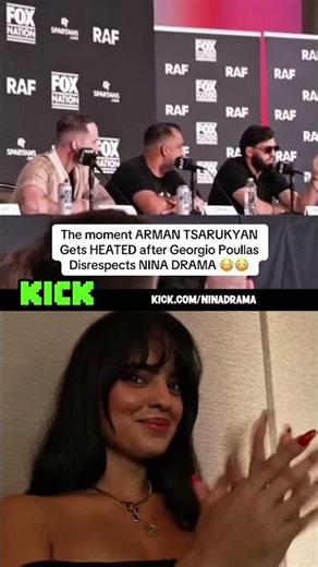 ARMAN TSARUKYAN Gets HEATED after Georgio Poullas Disrespects NINA DRAMA 😳😳 #ninadrama #kick