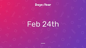National Holidays on February 24th, 2026 | Days Of The Year