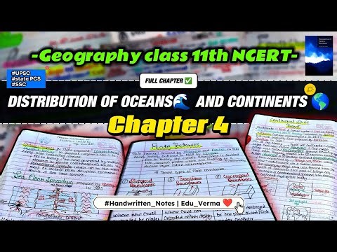 Distribution of Oceans🌊 and Continents🌍| Geography Class 11th NCERT Chapter 4 | Handwritten Notes📝