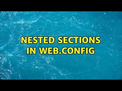 Nested Sections in web.config (2 Solutions!!)