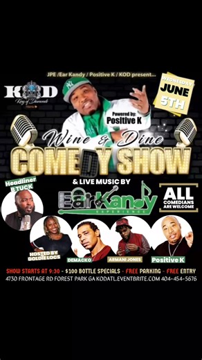 Back at it again.. #winedownwednesday Comedy at KOD @kod_atl @kingofdiamonds_atl .. Wednesday Night.. Guest Hostess @goldielocs331_ .. Along with @armanijonescomedy @demakco_comedian Rapper/comedian @positive_k_ and @btuckcomedy .. Showtime 10PM.. (Pre Open MIC at 830pm.. FREE PARKING FREE ENTRY ALL NIGHT..ALL COMEDIANS WELCOME.#wednesdaynightcomedy #winedownwednesday #comedyatkod #comedyandstrippers #positivek #akinyele #igotaman #lovemeforfree #daytonviewhustler | Positive K