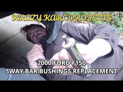 Replace Sway Bar Bushings on 2000 Ford F150 - Krazy Karl Projects