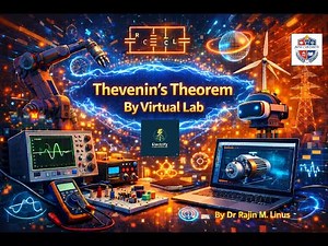 5. Verification of Thevenin's Theorem through Virtual Lab by Dr Rajin M. Linus