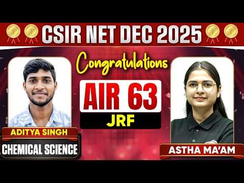 CSIR NET 2025 Topper Interview | Congratulations Aditya AIR 63 in Chemical | JRF Success Story!