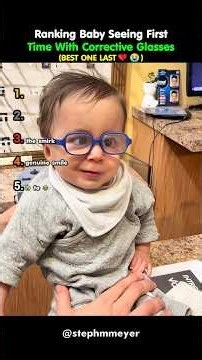 Ranking Baby Seeing First Time Through Corrective Glasses 🕶️ ❤️