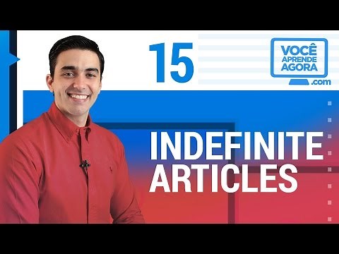 Artigos indefinidos em ingles A/AN - Indefinite Articles