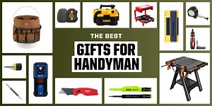 Have a Handyman in Your Life? Any Gifts On This List Will Bring Them a Smile.