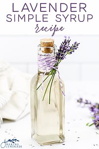This Delicious Lavender Simple Syrup Recipe Has So Many Uses! - Making Lemonade