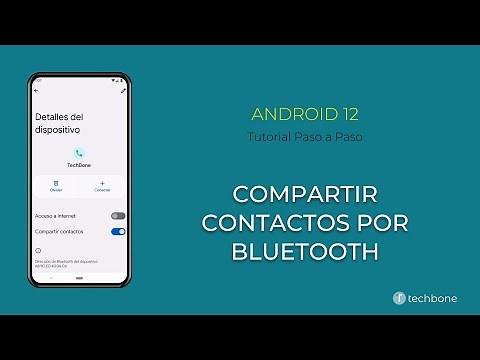 Compartir los Contactos por Bluetooth [Android 12]