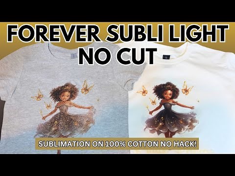 Foverer Subli NO CUT Paper on 100% COTTON T Shirts! NO HACKS ! EPSON Sumbliation Printer WOW!
