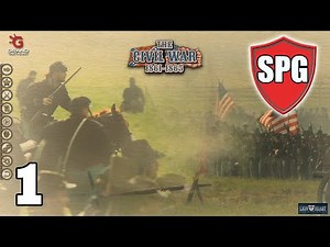 Union Campaign - Part 1 - Grand Tactician the Civil War