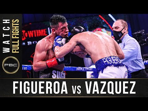 Figueroa vs Vazquez FULL FIGHT: September 26, 2020 | PBC on Showtime PPV